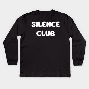 silence club Kids Long Sleeve T-Shirt